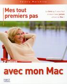 Couverture du livre « Mes tout premiers pas avec mon MAC » de Valery Marchive aux éditions First Interactive