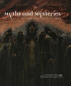 Couverture du livre « Myths and mysteries » de Marco Franciolli et Valentina Anker et Matthias Frehner aux éditions Somogy
