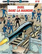 Couverture du livre « Les Tuniques Bleues Tome 37 : duel dans la manche » de Raoul Cauvin et Willy Lambil aux éditions Dupuis