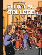 Couverture du livre « Elliot au collège Tome 3 : Alice en vrai » de Theo Grosjean aux éditions Dupuis