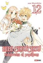 Couverture du livre « Hibi Chouchou ; Edelweiss et papillons Tome 12 » de Suu Morishita aux éditions Panini