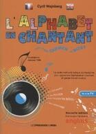 Couverture du livre « L'Alphabet En Chantant » de Wajnberg Cyril aux éditions Presses Du Midi