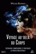 Couverture du livre « Voyage au-delà du corps » de William Buhlman aux éditions City