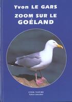 Couverture du livre « Zoom sur le goeland - collection premiere approche n 2 » de Dorigny/Le Gars aux éditions Belin