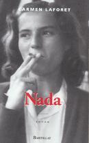 Couverture du livre « Nada » de Carmen Laforet aux éditions Bartillat