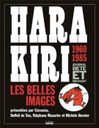 Couverture du livre « Hara Kiri ; les belles images ; 1960-1985 » de  aux éditions Hoebeke