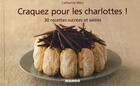 Couverture du livre « Les charlottes ! 30 recettes sucrées et salées » de Catherine Mery aux éditions Mango