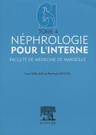 Couverture du livre « Néphrologie pour l'interne t.4 » de Bertrand Dussol et Yvon Berland aux éditions Elsevier-masson