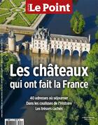 Couverture du livre « Le point hors series - les chateaux qui ont fait la france -juillet aout 2021 » de  aux éditions Le Point