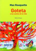 Couverture du livre « Goteta (O Los Camins De La Vida) - Edition Bilingue » de Max Rouquette aux éditions Crdp De Montpellier