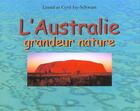 Couverture du livre « L'australie grandeur nature » de Schwart aux éditions Barthelemy Alain