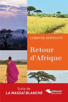 Couverture du livre « Retour d'Afrique » de Corinne Hofmann aux éditions Editions Du Belvedere