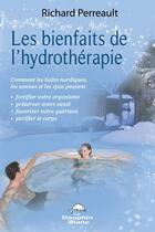 Couverture du livre « Les bienfaits de l'hydrothérapie » de Richard Perreault aux éditions Dauphin Blanc
