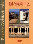 Couverture du livre « Balades architecturales ; Biarritz » de  aux éditions Lavielle