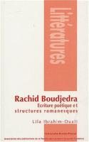 Couverture du livre « Rachid boudjedra - ecriture poetique et structures romanesques » de Lila Ibrahim-Lamrous aux éditions Pu De Clermont Ferrand