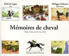 Couverture du livre « Mémoires de cheval » de Ligny (De)/Dele aux éditions Herissey