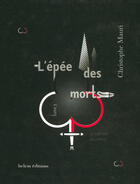 Couverture du livre « L'épée des morts t.3 ; la trahison du cercle » de Christophe Mauri aux éditions Belem