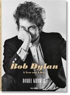 Couverture du livre « Daniel Kramer, Bob Dylan ; un an et un jour » de Robert Santelli aux éditions Taschen