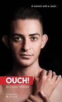 Couverture du livre « Ouch ! a memoir with a twist... » de Chaker Khazaal aux éditions Hachette-antoine