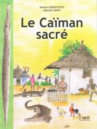 Couverture du livre « Le caiman sacre » de Agbopletou Messan aux éditions Ruisseaux D'afrique Editions