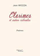 Couverture du livre « Olorimes et autres cabrioles » de Jean Miccoa aux éditions Baudelaire