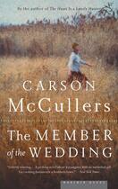 Couverture du livre « The Member of the Wedding » de Carson Mccullers aux éditions Houghton Mifflin Harcourt