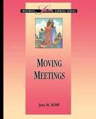 Couverture du livre « Moving meetings » de Kemp Jana M. aux éditions Mcgraw-hill Education