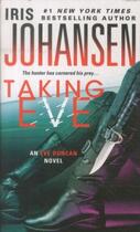 Couverture du livre « Taking eve - eve duncan forensics » de Iris Johansen aux éditions St Martin's Press