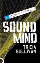 Couverture du livre « Sound Mind » de Tricia Sullivan aux éditions Little Brown Book Group Digital