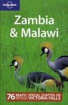 Couverture du livre « Zambia and Malawi » de Alan Murphy aux éditions Lonely Planet France