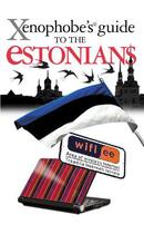 Couverture du livre « The Xenophobe's Guide to the Estonians » de Mustmaa Ulvi aux éditions Oval Guides Digital