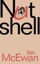 Couverture du livre « NUTSHELL » de Ian Mcewan aux éditions Random House Uk