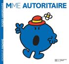 Couverture du livre « Madame Autoritaire » de Roger Hargreaves aux éditions Hachette Jeunesse