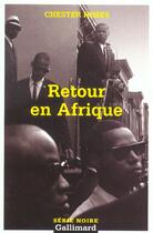 Couverture du livre « Retour en afrique » de Chester Himes aux éditions Gallimard