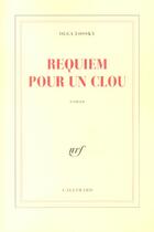 Couverture du livre « Requiem pour un clou » de Olga Lossky aux éditions Gallimard