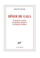 Couverture du livre « Dîner de gala ; l'étonnante aventure des brigands justiciers de l'Empire du Milieu » de Philippe Videlier aux éditions Gallimard