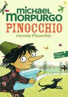 Couverture du livre « Pinocchio raconte Pinocchio » de Michael Morpurgo aux éditions Gallimard-jeunesse