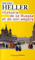 Couverture du livre « Histoire de la Russie et de son empire » de Michel Heller aux éditions Flammarion