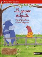 Couverture du livre « La grosse dispute » de Rene Gouichoux et Maud Legrand aux éditions Nathan
