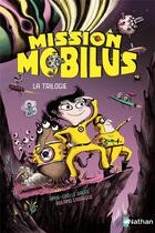 Couverture du livre « Mission Mobilus : Intégrale Tomes 1 à 3 » de Roland Garrigue et Anne-Gaelle Balpe aux éditions Nathan