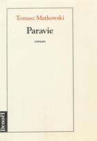 Couverture du livre « Paravie » de Matkowski Tomasz aux éditions Denoel