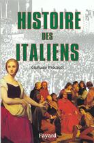 Couverture du livre « Histoire des Italiens » de Procacci Giuliano aux éditions Fayard