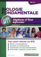 Couverture du livre « Diplôme d'Etat infirmier ; biologie fondamentale ; L1 IFSI UE 2.1 (2e édition) » de Kamel Abbadi aux éditions Foucher