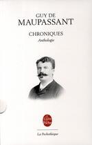 Couverture du livre « Chroniques » de Guy de Maupassant aux éditions Le Livre De Poche
