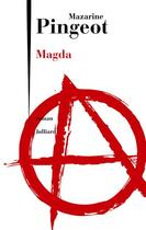 Couverture du livre « Magda » de Mazarine Pingeot aux éditions Julliard