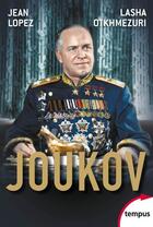 Couverture du livre « Joukov » de Jean Lopez et Lasha Otkhmezuri aux éditions Tempus/perrin