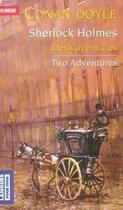 Couverture du livre « Deux aventures de Sherlock Holmes ; two adventures of Sherlock Holmes » de Arthur Conan Doyle aux éditions Langues Pour Tous