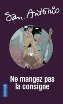 Couverture du livre « Ne mangez pas la consigne » de San-Antonio aux éditions Pocket