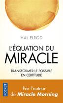 Couverture du livre « L'équation du miracle » de Hal Elrod aux éditions Pocket