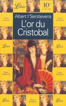 Couverture du livre « L'or du cristobal » de Albert T'Serstevens aux éditions J'ai Lu